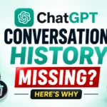 ChatGPT Conversation History Missing Heres Why