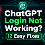 ChatGPT Login Not Working? 12 Easy Fixes