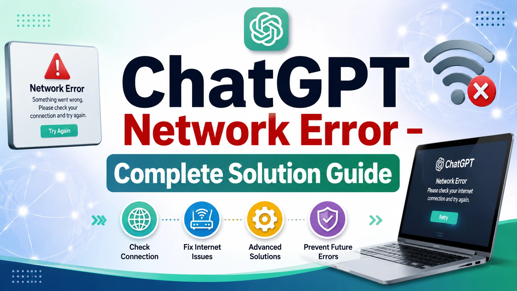 ChatGPT Network Error – Complete Solution Guide