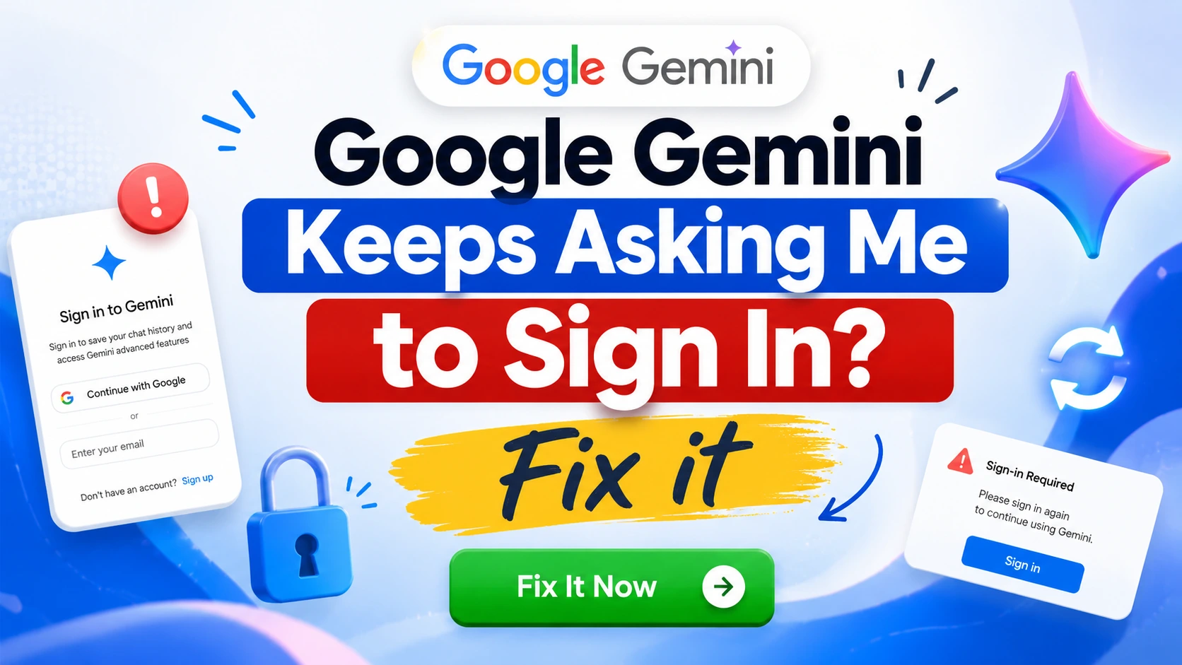 Google Gemini Keeps Asking Me to Sign In Fix It