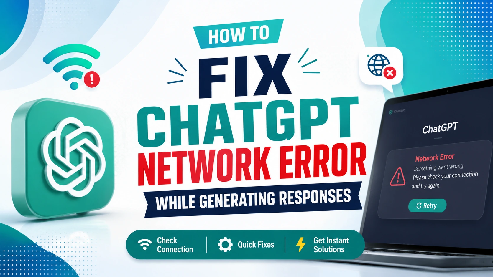 Troubleshooting guide showing how to fix ChatGPT network error while generating responses with step-by-step solutions