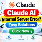 Claude AI Internal Server Error? Easy Solutions