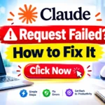 Claude AI Request Failed? How to Fix It